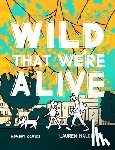 Haldeman, Lauren - Wild That We're Alive
