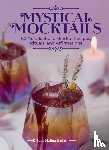 Hadas, Julia Halina - Mystical Mocktails