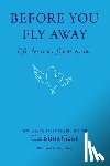 Geist, Christina - Before You Fly Away