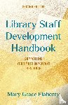 Flaherty, Mary Grace - Library Staff Development Handbook