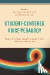 Allsup, Randall Everett - Student-Centered Voice Pedagogy: Working with Students Toward Developing Artistry, Authenticity, and Autonomy