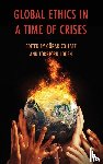  - Global Ethics in a Time of Crises