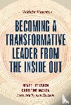 Owen, Renee, Mason, Christine - Becoming a Transformative Leader from the Inside Out