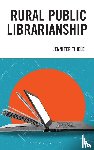 Thiele, Jennifer - Rural Public Librarianship