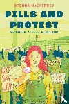 McCaffrey, Brenna - Pills and Protest