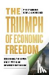 Gramm, Phil, Boudreaux, Donald J. - The Triumph of Economic Freedom