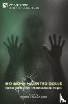  - No More Haunted Dolls