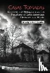 González, Carlos A. - Casas Tomadas: Monsters and Metaphors on the Periphery of Latin American Literature and Media
