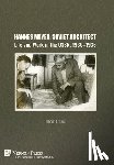 Efrussi, Tatiana - Hannes Meyer: Soviet Architect. Life and Work in the USSR, 1930-1936