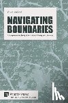 Agrawal, Shuchi - Navigating Boundaries: A Comprehensive Study of Postcolonial Theory and Literature