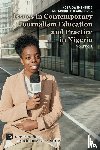 Owens-Ibie, Nosa, Aondover, Eric Msughter - Issues in Contemporary Journalism Education and Practice in Nigeria