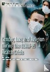  - Gender, Law, and Religion During the COVID-19 Health Crisis