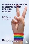  - Queer Representation in Literature and Popular Culture