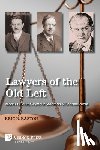 Easton, Eric B. - Lawyers of the Old Left: Morris Hillquit, Seymour Stedman & Charles Recht