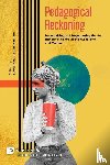  - Pedagogical Reckoning
