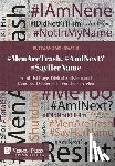 Mokgwathi, Kutlwano - #MenAreTrash. #AmINext? #SayHerName: Feminist Rage, Digital Activism and Gendered Violence in Southern Africa