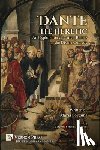Soresina, Maria - Dante the Heretic: An Exploration of Cathar Beliefs in the Divine Comedy