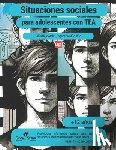 Kassotaki, Aliki - Situaciones sociales para adolescentes con trastornos del espectro autista