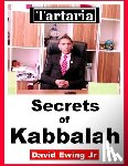 Ewing, David - Tartaria - Secrets of Kabbalah: English