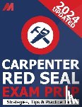 Press, Mirvoxid - Red Seal Carpenter Exam Prepetition Book - Practice Test, Exam Strategies and Tips