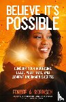 Robinson, Edwige A. - Believe It's Possible