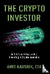 Kaushik, Amit - The Crypto Investor