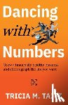 Taitt, Tricia M - Dancing with Numbers
