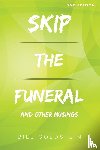 Goldstein, Bill - Skip the Funeral