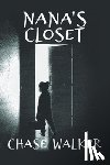 Walker, Chase - Nana's Closet