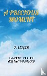 Eileen, J. - A Precious Moment