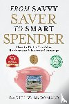 McDonald, Daniel W - From Savvy Saver to Smart Spender
