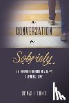 Turner, Thomas J. - A Conversation for Sobriety