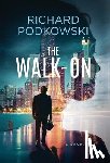 Podkowski, Richard - Podkowski, R: Walk-On