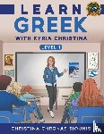 Siounis, Christina Chronas - Learn Greek with Kyria Christina