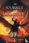 Campbell, David Allan - The Journey of a Martyr's Companion