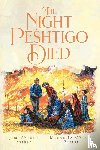 Chizek, Jim - The Night Peshtigo Died