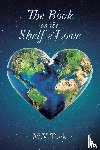 M V Tuck - The Book on the Shelf of Love