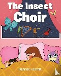 Loomis, Deanna - The Insect Choir