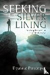 Persinger, Deanne - Seeking the Silver Lining