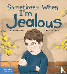 Serani Psy. D., Deborah - Serani, D: Sometimes When I'm Jealous