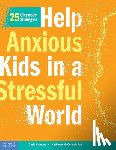 David Campos, Fad, Kathleen McConnell - Help Anxious Kids in a Stressful World