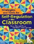 Cash, Richard M. - Strategies and Tools for Self-Regulation in the Classroom: Boost Student Focus and Meet Learning Goals