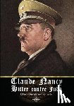 Nancy, Claude - Hitler contre Juda