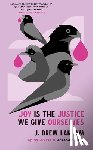 Lanham, J. Drew - Joy is the Justice We Give Ourselves