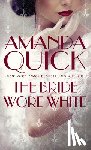 Quick, Amanda - The Bride Wore White