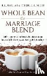 Scott, R L (Bobby) & Patricia a - Whole Bean the Marriage Blend