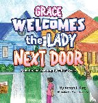 King, Vivian L. - Grace Welcomes the Lady Next Door
