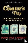 Lambert, Mary Pat - The Creator's Way
