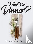 Dimargio, Maureen - What's for Dinner?