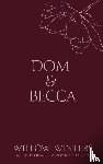 Winters, Willow - Dom & Becca